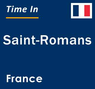 Current local time in Saint-Romans, France