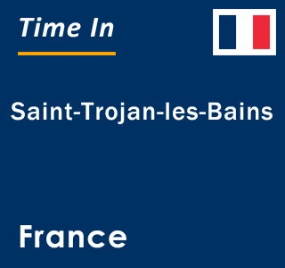 Current local time in Saint-Trojan-les-Bains, France