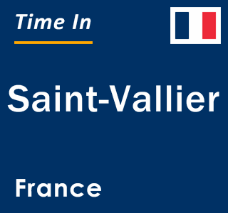 Current local time in Saint-Vallier, France