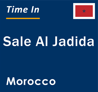 Current local time in Sale Al Jadida, Morocco