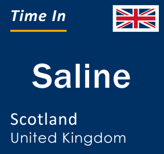 Current local time in Saline, Scotland, United Kingdom