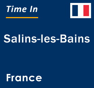 Current local time in Salins-les-Bains, France