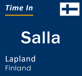 Current local time in Salla, Lapland, Finland