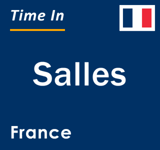 Current local time in Salles, France