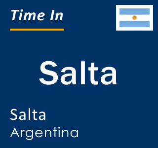 Current local time in Salta, Salta, Argentina