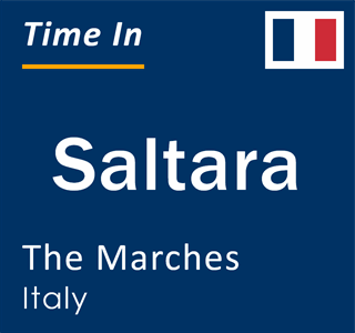 Current local time in Saltara, The Marches, Italy