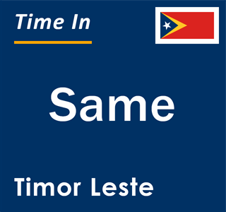 Current local time in Same, Timor Leste