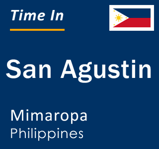 Current local time in San Agustin, Mimaropa, Philippines