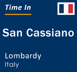 Current local time in San Cassiano, Lombardy, Italy