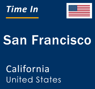 Current local time in San Francisco, California, United States