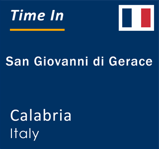 Current local time in San Giovanni di Gerace, Calabria, Italy