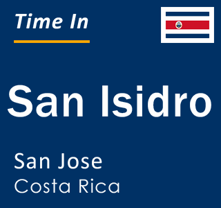 Current local time in San Isidro, San Jose, Costa Rica