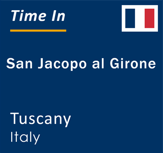 Current local time in San Jacopo al Girone, Tuscany, Italy