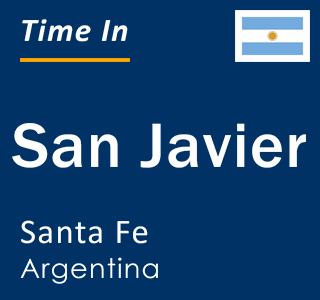 Current local time in San Javier, Santa Fe, Argentina