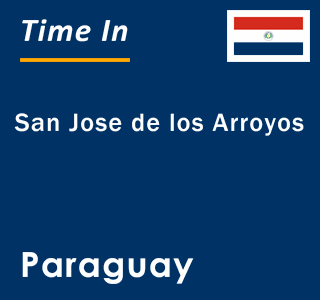 Current local time in San Jose de los Arroyos, Paraguay