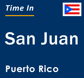 Current local time in San Juan, Puerto Rico