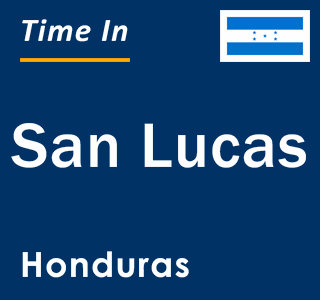 Current local time in San Lucas, Honduras