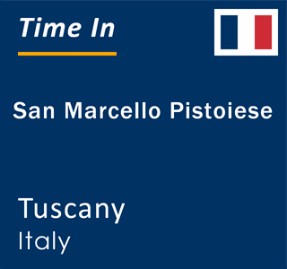 Current local time in San Marcello Pistoiese, Tuscany, Italy