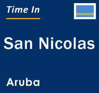 Current local time in San Nicolas, Aruba