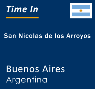 Current local time in San Nicolas de los Arroyos, Buenos Aires, Argentina