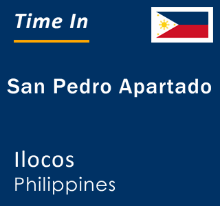 Current local time in San Pedro Apartado, Ilocos, Philippines