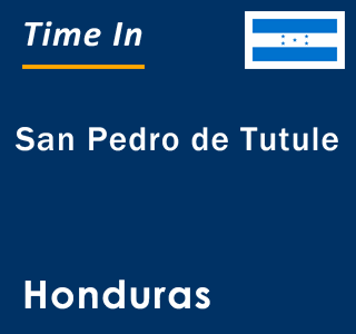 Current local time in San Pedro de Tutule, Honduras