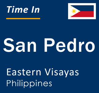 Current local time in San Pedro, Eastern Visayas, Philippines