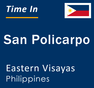 Current local time in San Policarpo, Eastern Visayas, Philippines