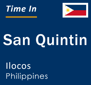 Current local time in San Quintin, Ilocos, Philippines