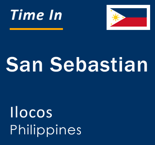 Current local time in San Sebastian, Ilocos, Philippines