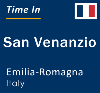 Current local time in San Venanzio, Emilia-Romagna, Italy