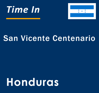 Current local time in San Vicente Centenario, Honduras