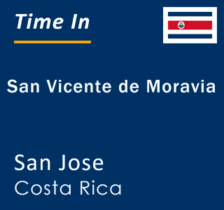 Current local time in San Vicente de Moravia, San Jose, Costa Rica