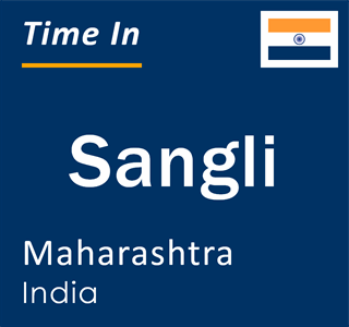 Current local time in Sangli, Maharashtra, India