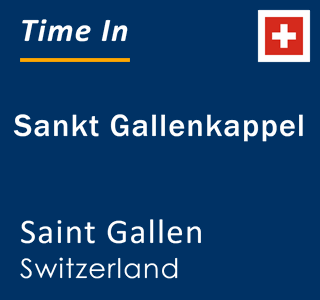 Current local time in Sankt Gallenkappel, Saint Gallen, Switzerland