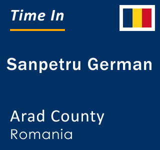 Current local time in Sanpetru German, Arad County, Romania