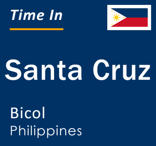 Current local time in Santa Cruz, Bicol, Philippines