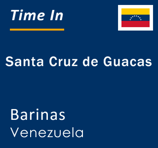 Current local time in Santa Cruz de Guacas, Barinas, Venezuela