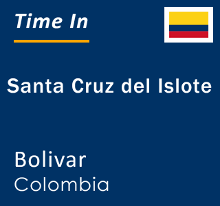 Current local time in Santa Cruz del Islote, Bolivar, Colombia