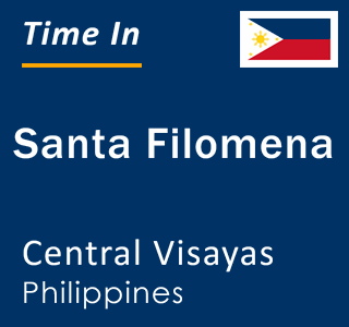 Current local time in Santa Filomena, Central Visayas, Philippines