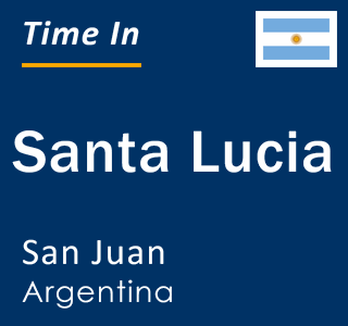 Current local time in Santa Lucia, San Juan, Argentina