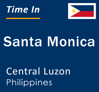 Current local time in Santa Monica, Central Luzon, Philippines