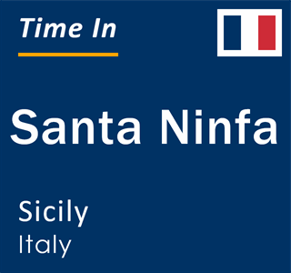 Current local time in Santa Ninfa, Sicily, Italy