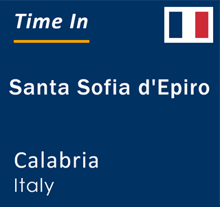 Current local time in Santa Sofia d'Epiro, Calabria, Italy