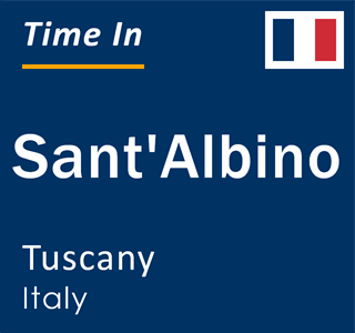 Current local time in Sant'Albino, Tuscany, Italy