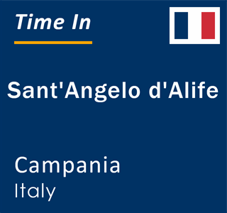 Current local time in Sant'Angelo d'Alife, Campania, Italy