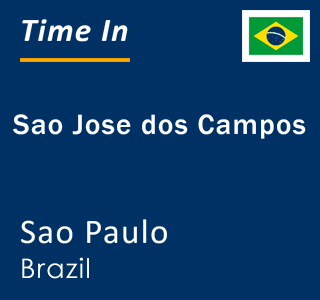 Current local time in Sao Jose dos Campos, Sao Paulo, Brazil