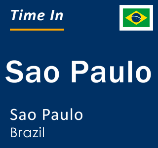 Current local time in Sao Paulo, Sao Paulo, Brazil