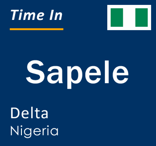 Current local time in Sapele, Delta, Nigeria