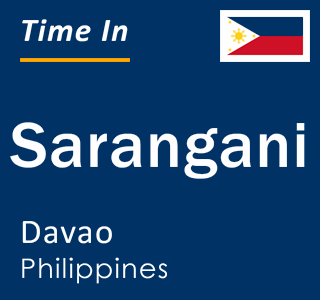 Current local time in Sarangani, Davao, Philippines